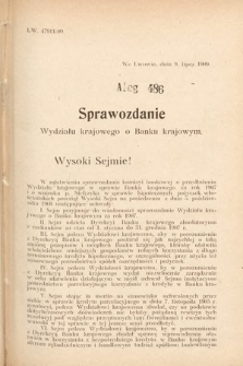 [Kadencja IX, sesja I, al. 486] Alegata do Sprawozdań Stenograficznych z Pierwszej Sesyi Dziewiątego Peryodu Sejmu Krajowego Królestwa Galicyi i Lodomeryi z Wielkiem Księstwem Krakowskiem z roku 1909/1910. Alegat 486