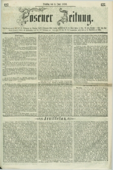 Posener Zeitung. 1856, [№] 127 (3 Juni) + dod.