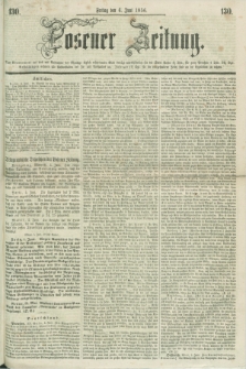 Posener Zeitung. 1856, [№] 130 (6 Juni)
