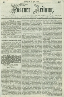 Posener Zeitung. 1856, [№] 162 (13 Juli) + dod.