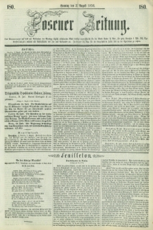 Posener Zeitung. 1856, [№] 180 (3 August) + dod.