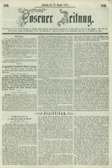 Posener Zeitung. 1856, [№] 186 (10 August) + dod.