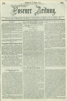 Posener Zeitung. 1856, [№] 187 (12 August) + dod.