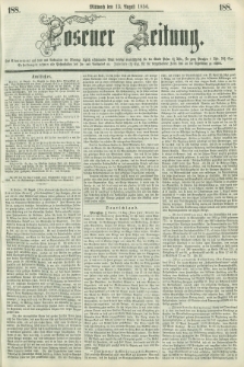 Posener Zeitung. 1856, [№] 188 (13 August) + dod.
