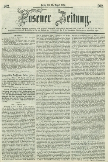 Posener Zeitung. 1856, [№] 202 (29 August) + dod.