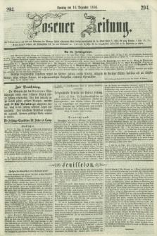 Posener Zeitung. 1856, [№] 294 (14 Dezember) + dod.