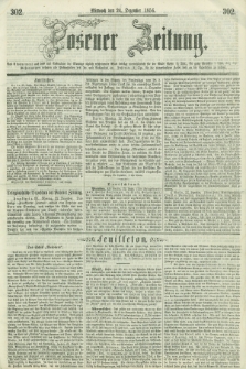 Posener Zeitung. 1856, [№] 302 (24 Dezember) + dod.