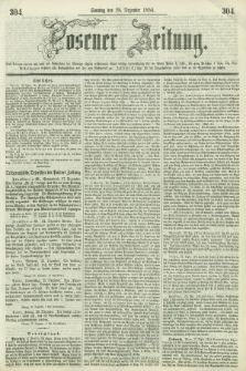 Posener Zeitung. 1856, [№] 304 (28 Dezember) + dod.