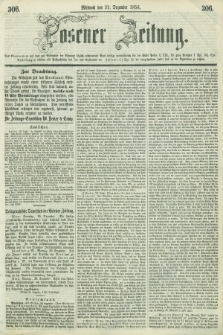 Posener Zeitung. 1856, [№] 306 (31 Dezember) + dod.