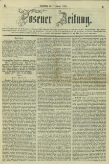 Posener Zeitung. 1858, [№] 6 (7 Januar) + dod.