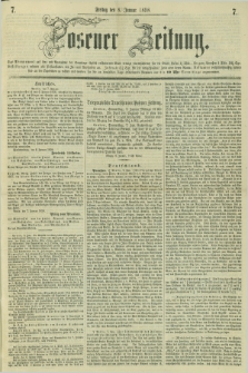 Posener Zeitung. 1858, [№] 7 (8 Januar) + dod.