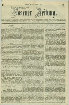 Posener Zeitung. 1858, [№] 16 (19 Januar) + dod.