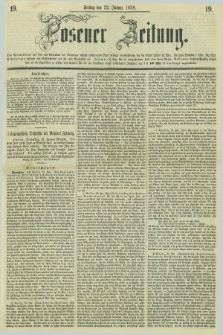 Posener Zeitung. 1858, [№] 19 (22 Januar) + dod.