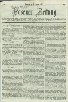 Posener Zeitung. 1858, [№] 36 (11 Februar) + dod.