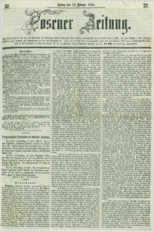Posener Zeitung. 1858, [№] 37 (12 Februar) + dod.
