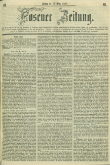 Posener Zeitung. 1858, [№] 61 (12 März) + dod.