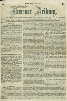 Posener Zeitung. 1858, [№] 65 (17 März) + dod.