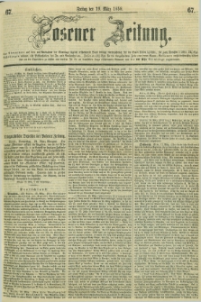 Posener Zeitung. 1858, [№] 67 (19 März) + dod.