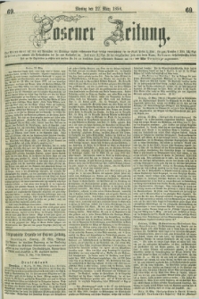 Posener Zeitung. 1858, [№] 69 (22 März) + dod.