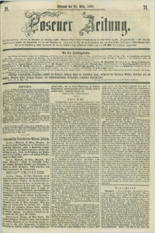 Posener Zeitung. 1858, [№] 71 (24 März) + dod.