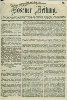 Posener Zeitung. 1858, [№] 80 (6 April) + dod.
