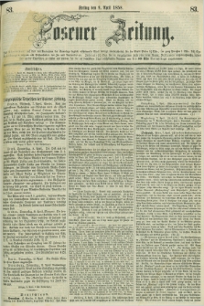 Posener Zeitung. 1858, [№] 83 (9 April) + dod.
