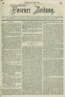 Posener Zeitung. 1858, [№] 86 (13 April) + dod.