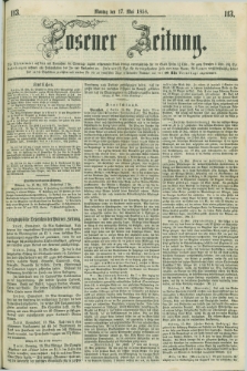 Posener Zeitung. 1858, [№] 113 (17 Mai) + dod.