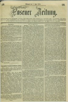 Posener Zeitung. 1858, [№] 126 (2 Juni) + dod.