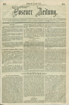 Posener Zeitung. 1858, [№] 164 (16 Juli) + dod.