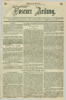 Posener Zeitung. 1858, [№] 176 (30 Juli) + dod.