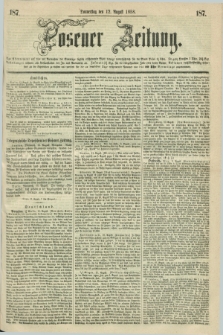 Posener Zeitung. 1858, [№] 187 (12 August) + dod.