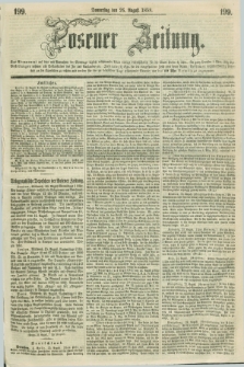 Posener Zeitung. 1858, [№] 199 (26 August) + dod.