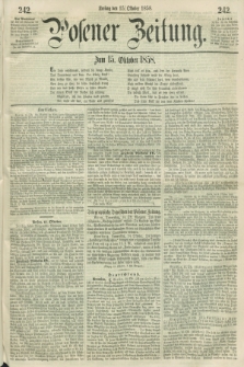 Posener Zeitung. 1858, [№] 242 (15 Oktober) + dod.