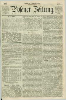 Posener Zeitung. 1858, [№] 257 (2 November) + dod.