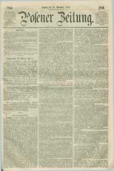 Posener Zeitung. 1858, [№] 280 (29 November) + dod.