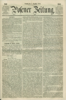 Posener Zeitung. 1858, [№] 287 (7 Dezember) + dod.