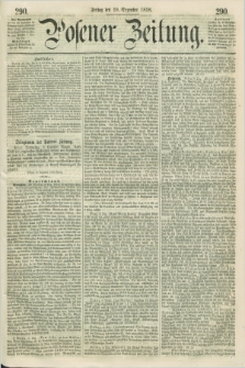 Posener Zeitung. 1858, [№] 290 (10 Dezember) + dod.