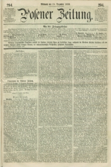 Posener Zeitung. 1858, [№] 294 (15 Dezember) + dod.