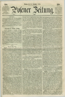 Posener Zeitung. 1858, [№] 298 (20 Dezember) + dod.