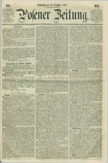 Posener Zeitung. 1858, [№] 301 (23 Dezember) + dod.