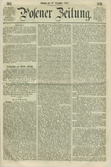 Posener Zeitung. 1858, [№] 303 (27 Dezember) + dod.