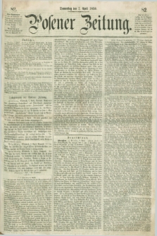 Posener Zeitung. 1859, [№] 82 (7 April) + dod.