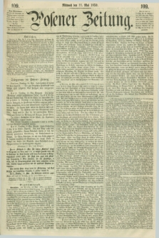 Posener Zeitung. 1859, [№] 109 (11 Mai) + dod.