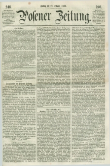 Posener Zeitung. 1859, [№] 246 (21 Oktober) + dod.