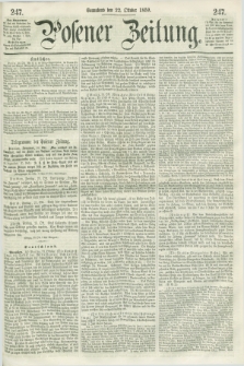 Posener Zeitung. 1859, [№] 247 (22 Oktober) + dod.