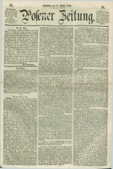 Posener Zeitung. 1860, [№] 18 (21 Januar) + dod.