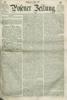 Posener Zeitung. 1860, [№] 59 (9 März) + dod.