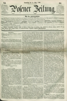 Posener Zeitung. 1860, [№] 64 (15 März) + dod.