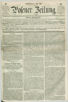 Posener Zeitung. 1860, [№] 78 (31 März) + dod.